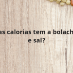 Quantas calorias tem a bolacha água e sal?