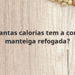 Quantas calorias tem a couve manteiga refogada?