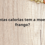 Quantas calorias tem a moela de frango?