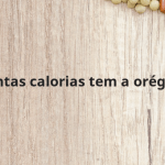 Quantas calorias tem a orégano?