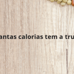 Quantas calorias tem a truta?