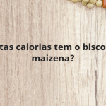 Quantas calorias tem o biscoito de maizena?