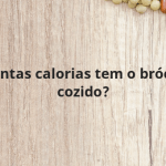 Quantas calorias tem o brócolis cozido?