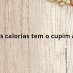 Quantas calorias tem o cupim assado?