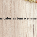 Quantas calorias tem o emmentaler?