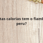 Quantas calorias tem o fiambre de peru?