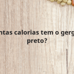 Quantas calorias tem o gergelim preto?