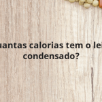 Quantas calorias tem o leite condensado?