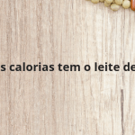 Quantas calorias tem o leite de cabra?