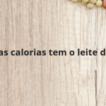 Quantas calorias tem o leite de soja?