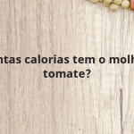 Quantas calorias tem o molho de tomate?