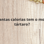 Quantas calorias tem o molho tártaro?
