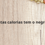 Quantas calorias tem o negresco?