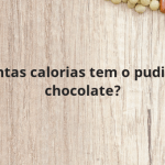 Quantas calorias tem o pudim de chocolate?
