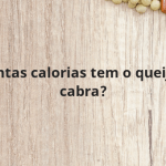 Quantas calorias tem o queijo de cabra?