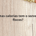 Quantas calorias tem o sorvete de flocos?