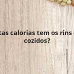 Quantas calorias tem os rins de boi cozidos?